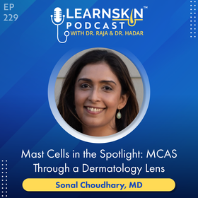 Episode 228: Skin of Color and Cultural Considerations in Dermatology