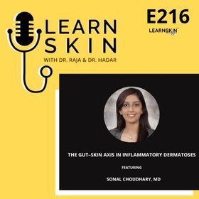 Episode 216: The Gut–Skin Axis in Inflammatory Dermatoses